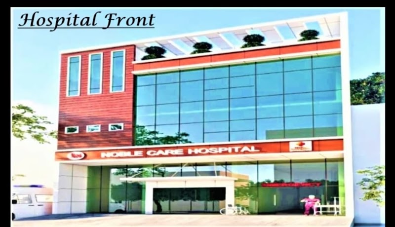 Noble Care Super Speciality Hospital & Trauma Centre
