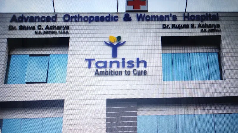 Tanish Advance Orthopedic and Women Hospital